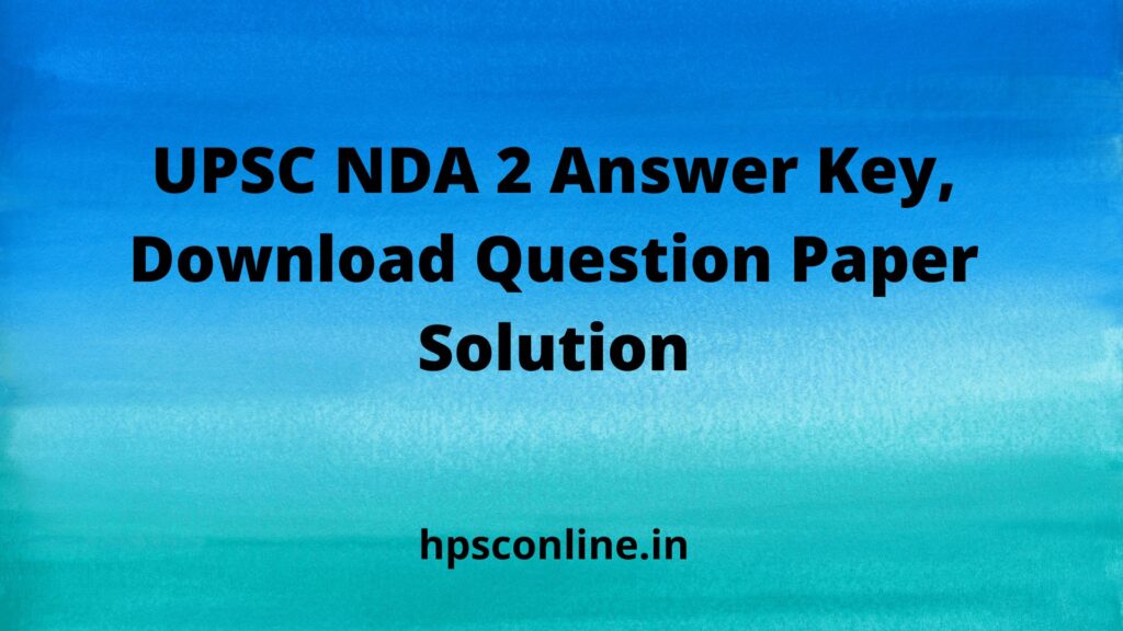 UPSC NDA 2 Answer Key { 14 November 2021 } Download Question Paper Solution