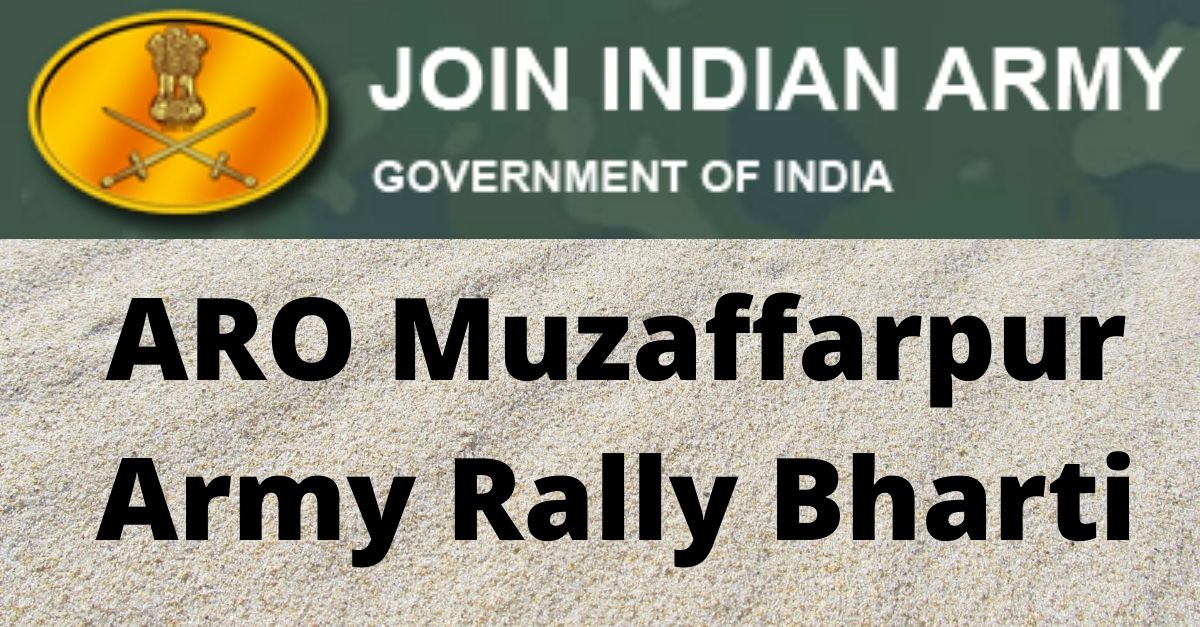 ARO Muzaffarpur Army Rally Bharti