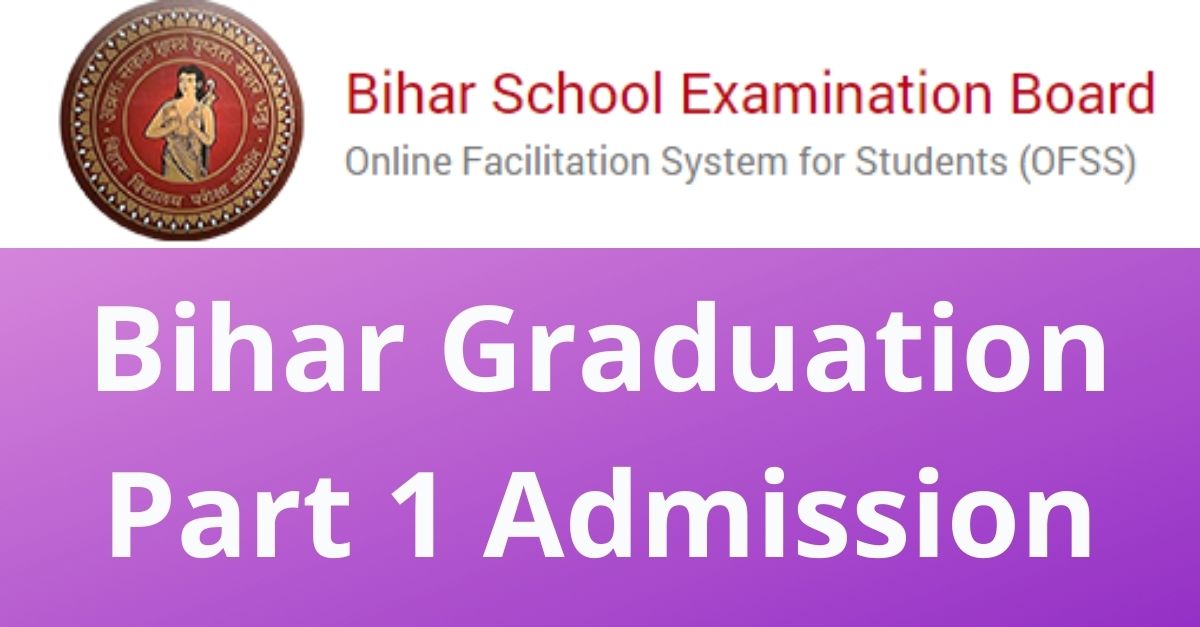 Bihar Graduation Part 1 Admission