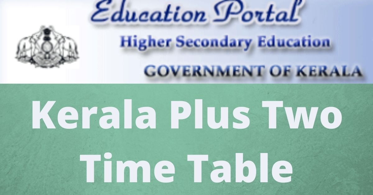 Kerala Plus Two Time Table
