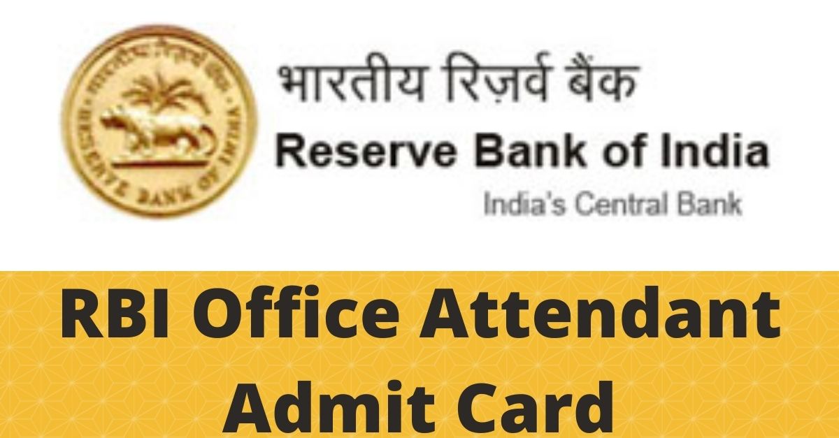 RBI Office Attendant Admit Card