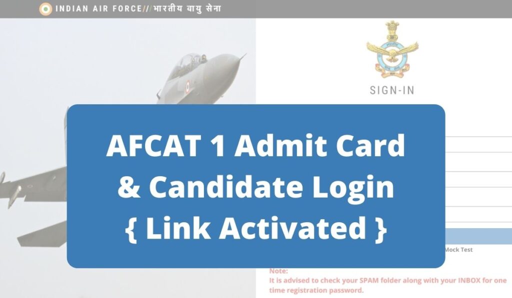 AFCAT 1 Admit Card 2022 { Link Activated } AFCAT 01/2022 Candidate Login @ afcat.cdac.in