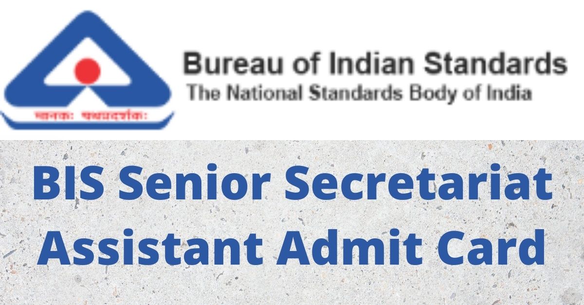 BIS Senior Secretariat Assistant Admit Card