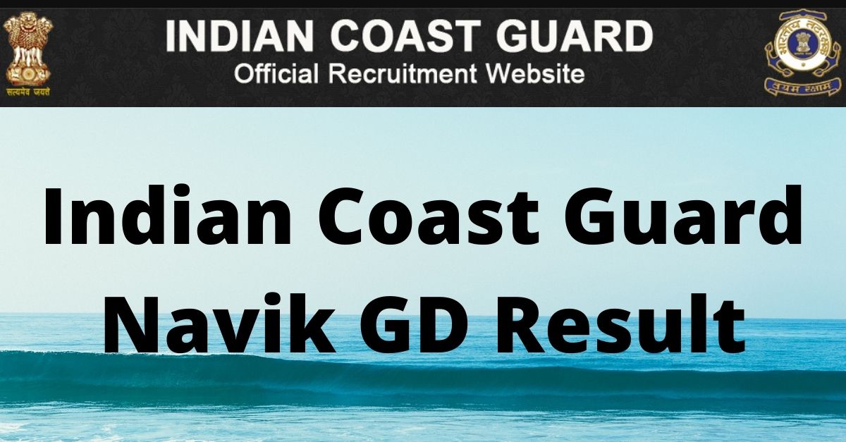 Indian Coast Guard Navik GD Result