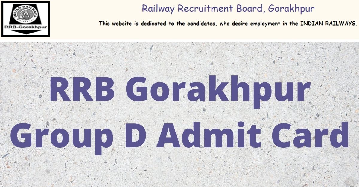 RRB Gorakhpur Group D Admit Card