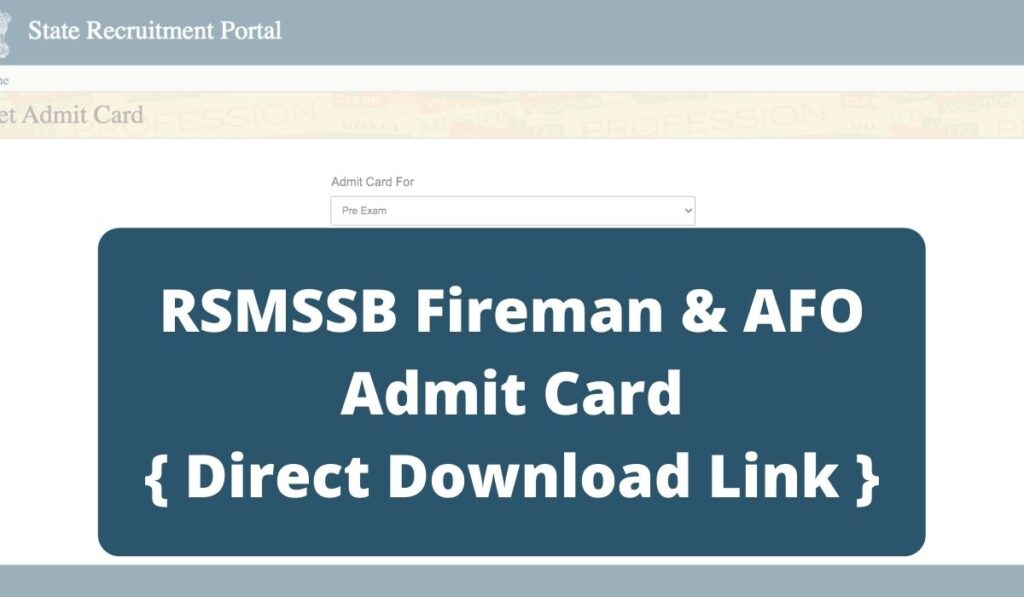 RSMSSB Fireman & AFO Admit Card 2022 Direct Download Link @ recruitment.rajasthan.gov.in