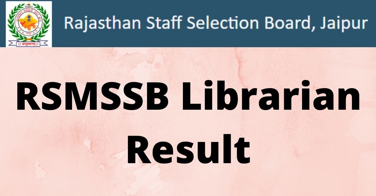 RSMSSB Librarian Result