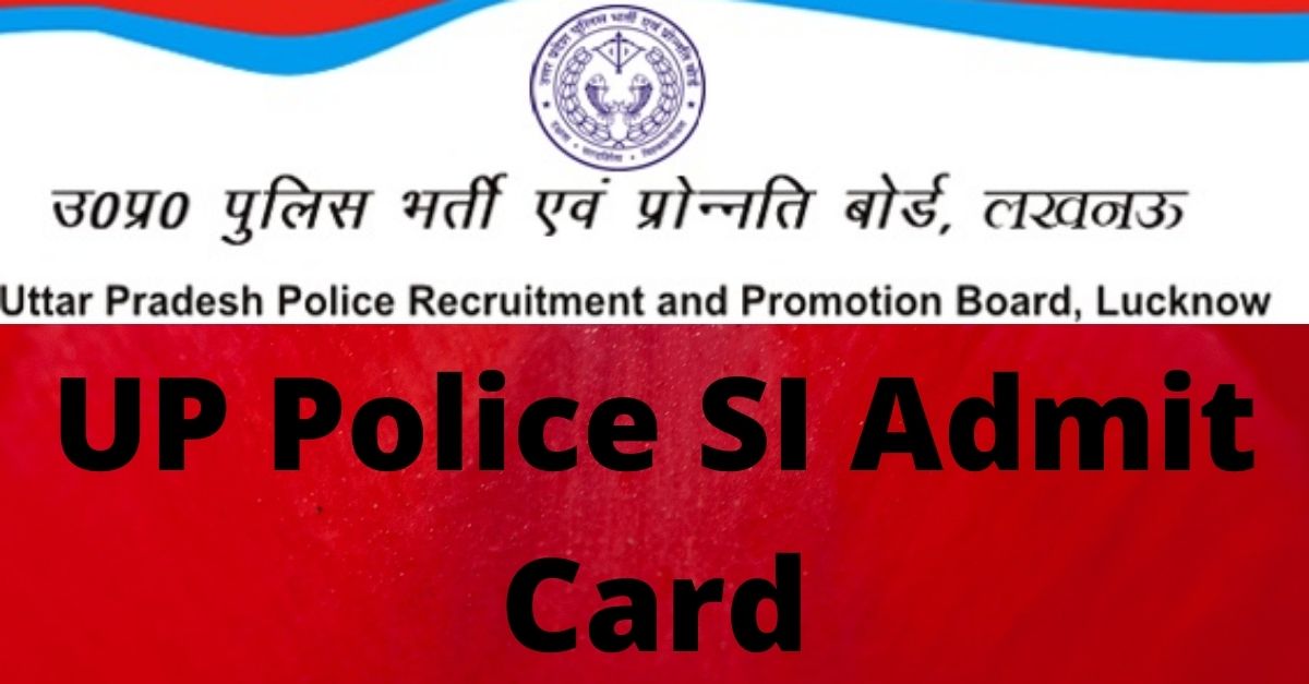 UP Police SI Admit Card