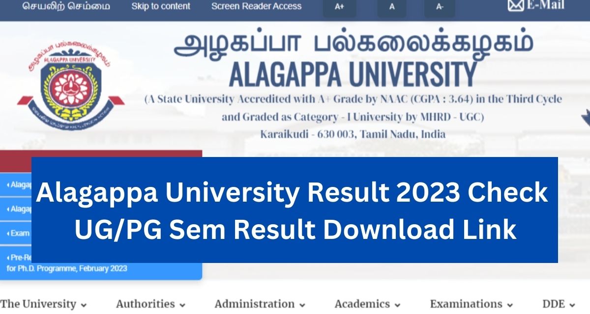 Alagappa University Result 2023 Check UG/PG Sem Result Download Link