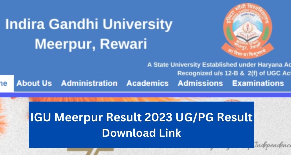 IGU Meerpur Result 2023 UG/PG Result
Download Link