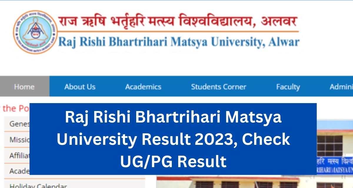 Raj Rishi Bhartrihari Matsya University Result 2023, Check UG/PG Result