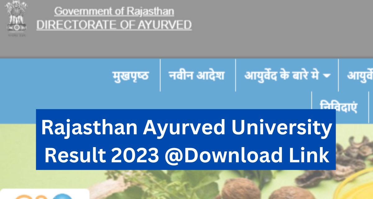 Rajasthan Ayurved University Result 2023 @Download Link