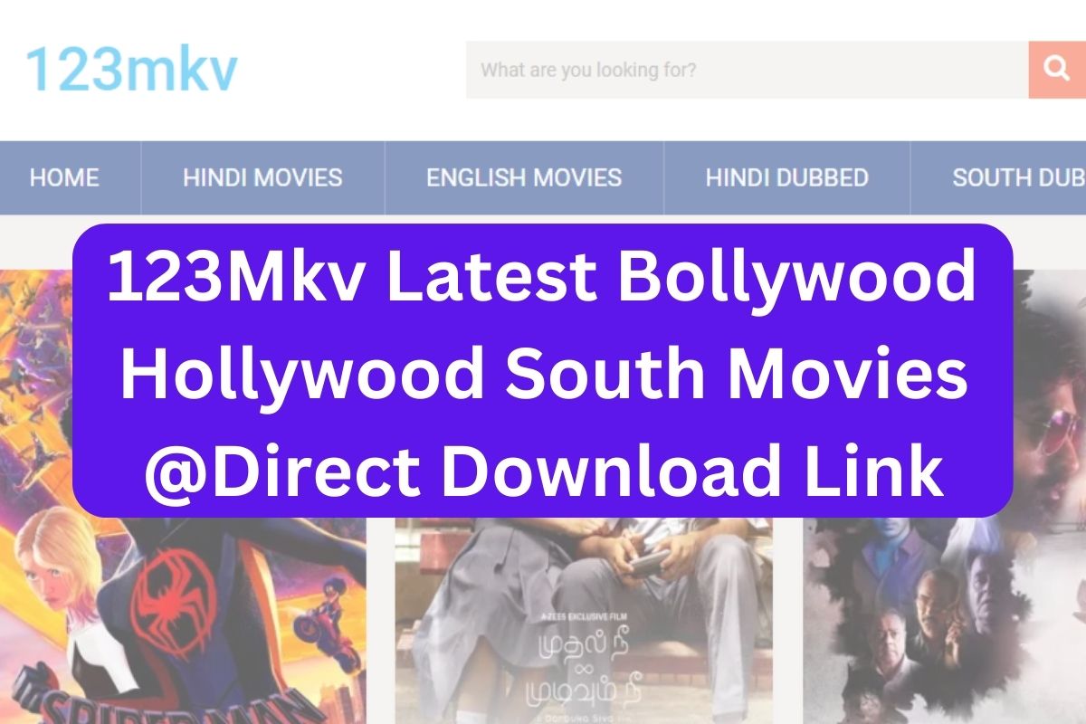 123Mkv Latest Bollywood Hollywood South Movies @Direct Download Link
