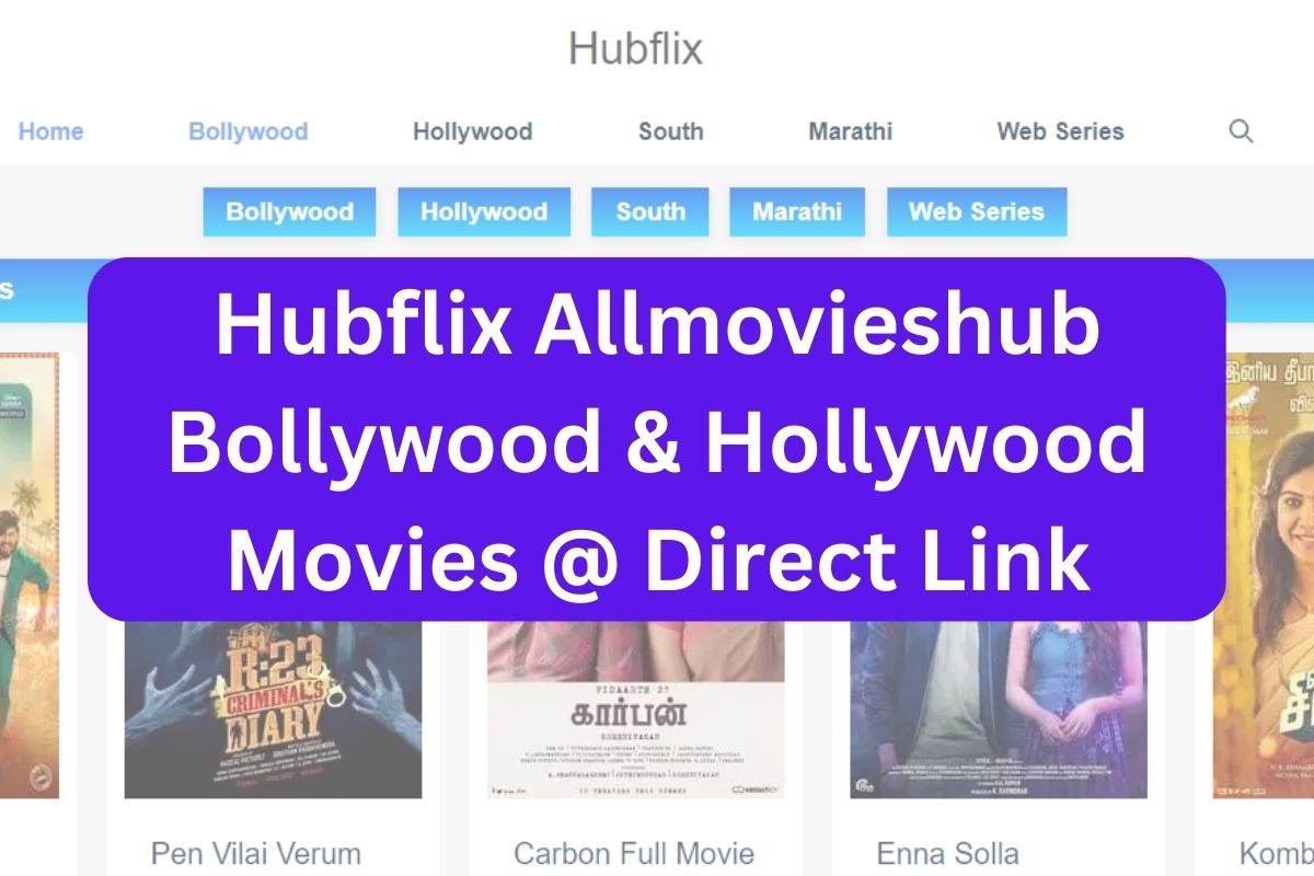 Hubflix Allmovieshub Bollywood & Hollywood Movies @ Direct Link