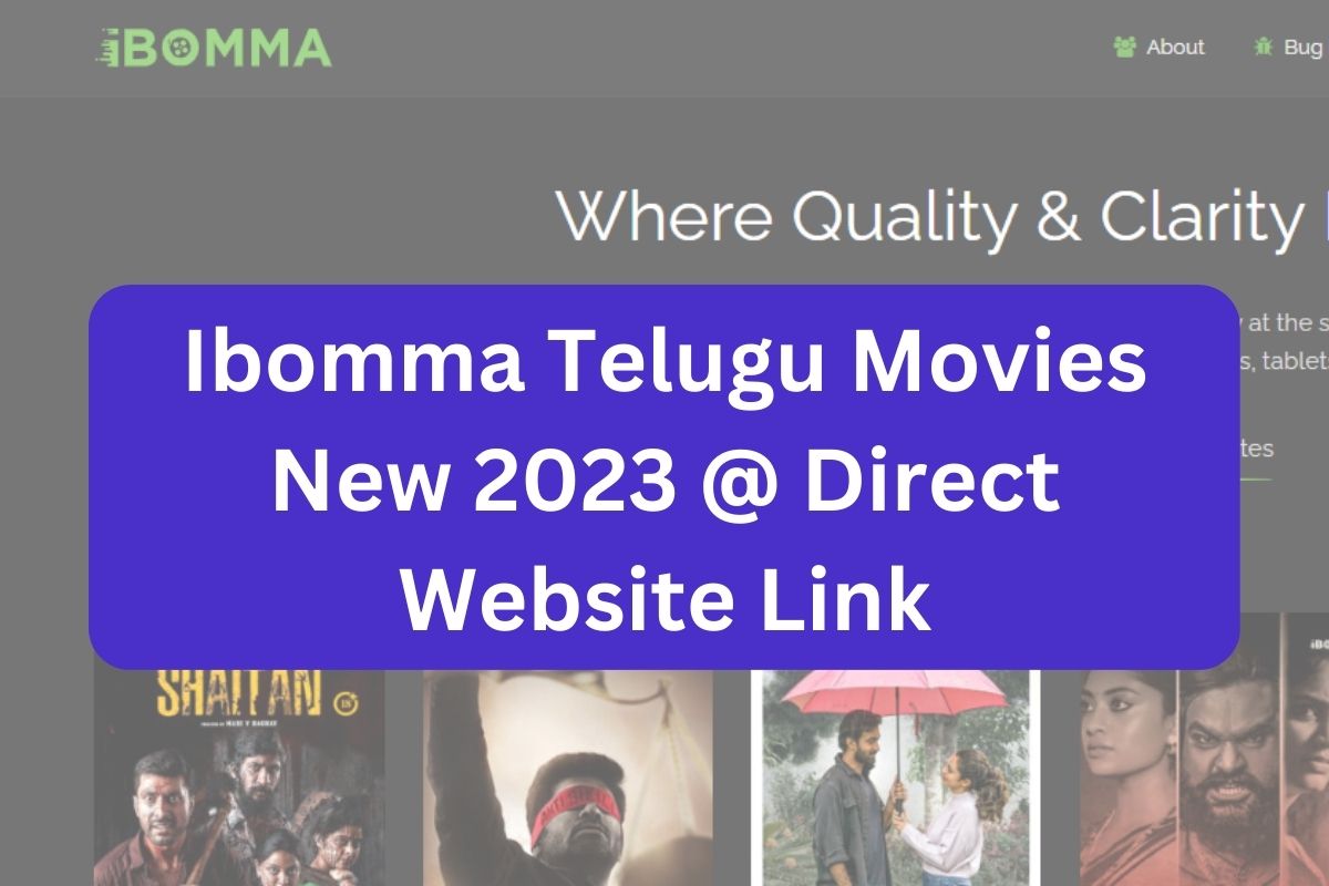 Ibomma Telugu Movies New 2023 @ Direct Website Link