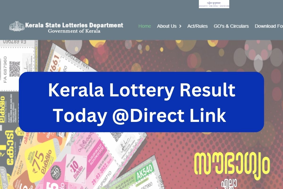 Kerala Lottery Result Today @Direct Link
