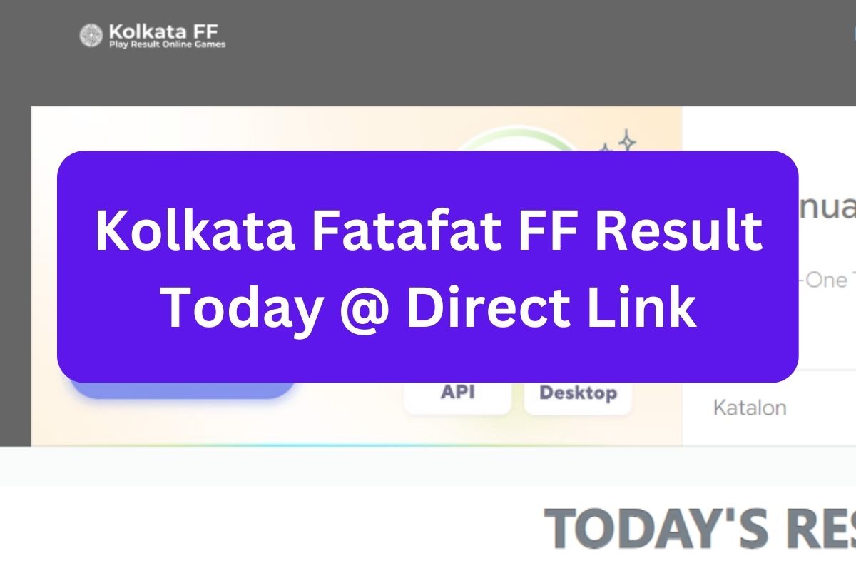 Kolkata Fatafat FF Result Today @ Direct Link