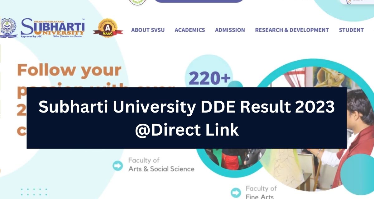 Subharti University DDE Result 2023 @Direct Link