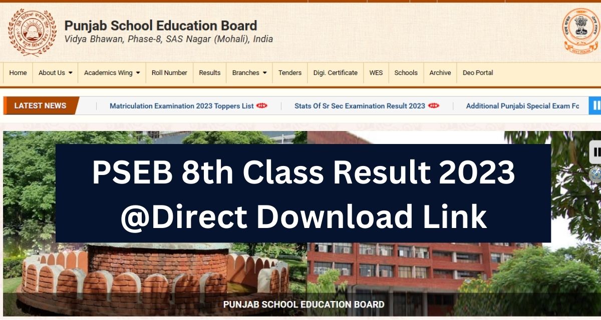 PSEB 8th Class Result 2023
@Direct Download Link