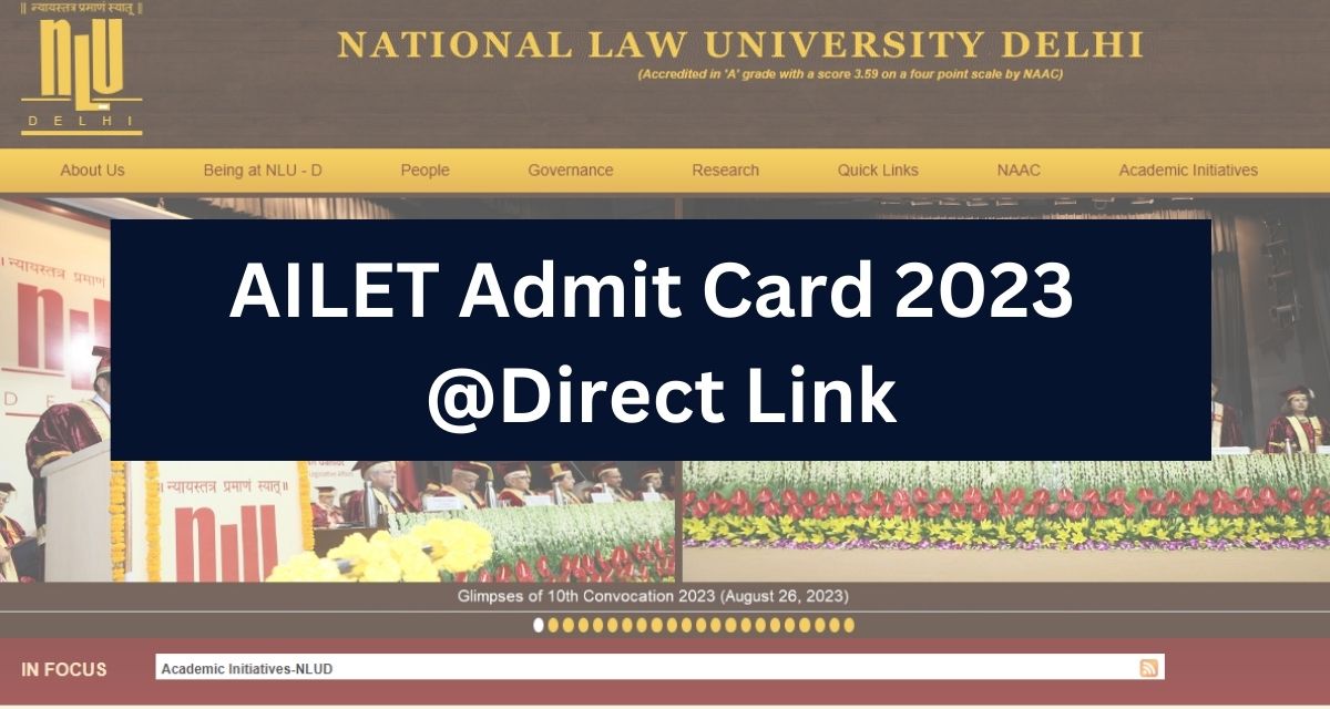 AILET Admit Card 2023 @Direct Link