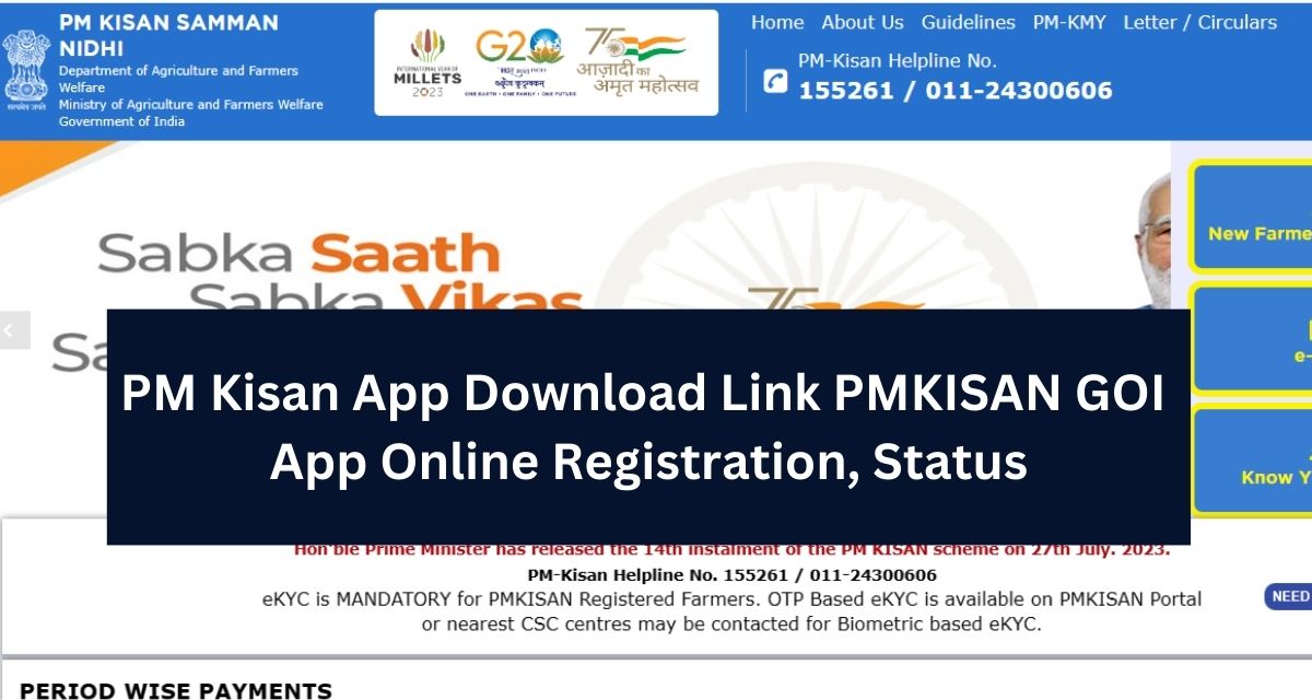 PM Kisan App Download Link PMKISAN GOI App Online Registration, Status