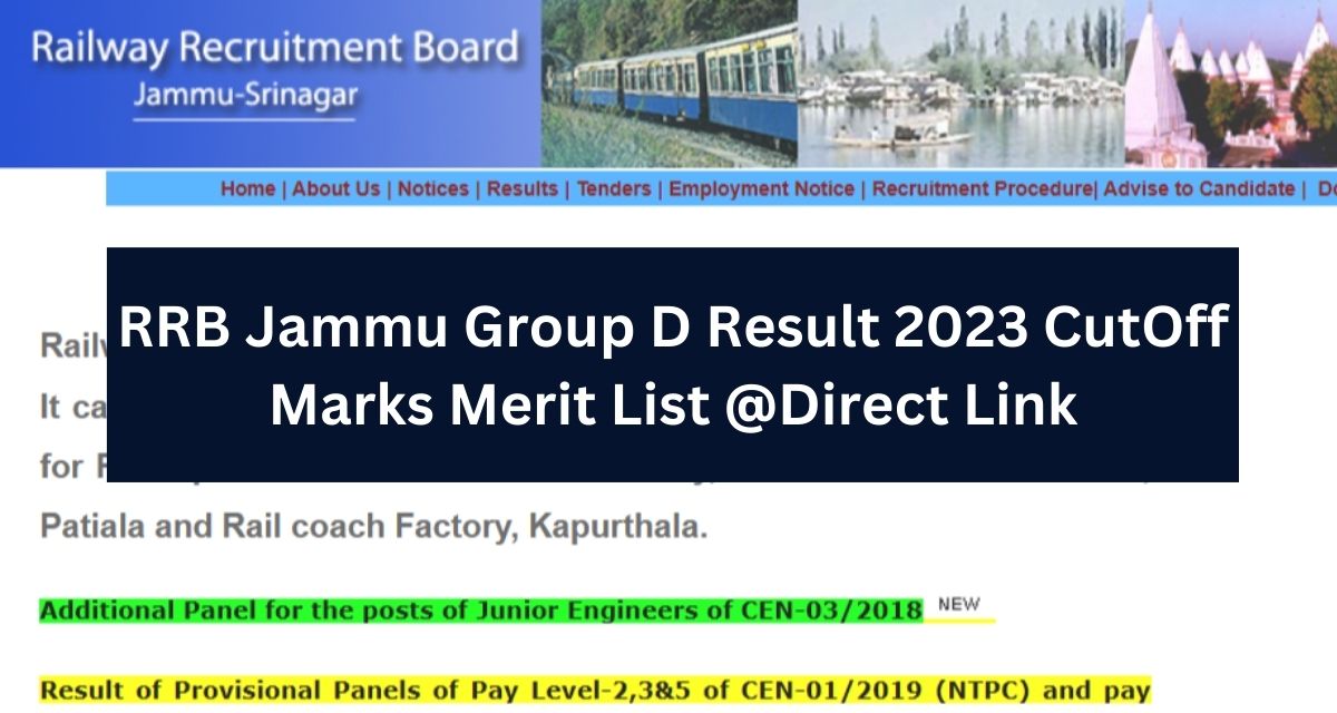 RRB Jammu Group D Result 2023 CutOff Marks Merit List @Direct Link