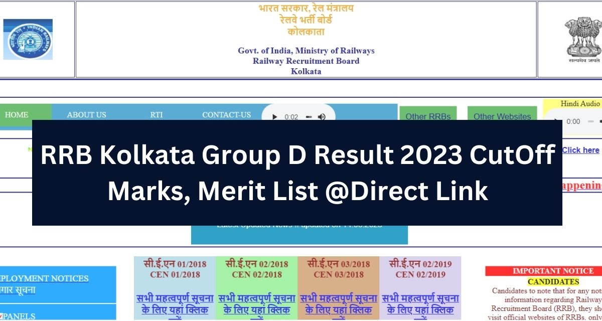 RRB Kolkata Group D Result 2023 CutOff Marks, Merit List @Direct Link