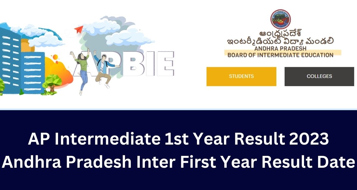 AP Intermediate 1st Year Result 2023 Andhra Pradesh Inter First Year Result Date