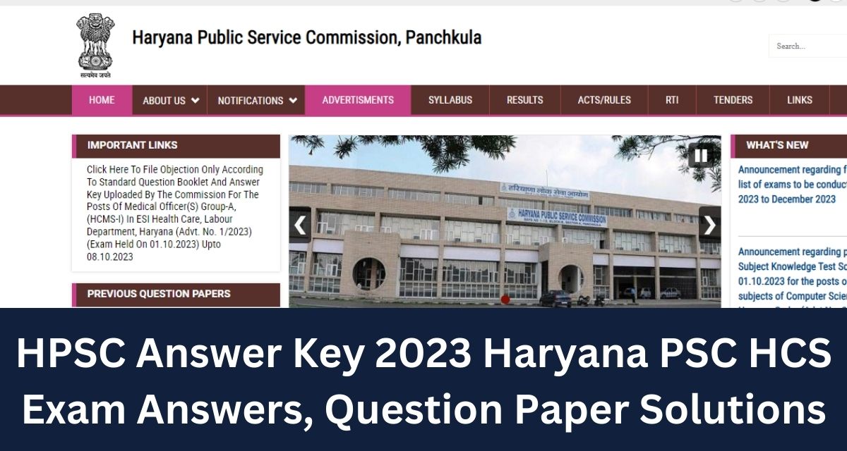 HPSC Answer Key 2023 Haryana PSC HCS Exam Answers, Question Paper Solutions