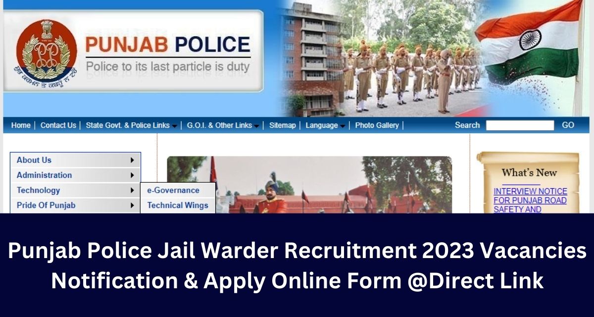 Punjab Police Jail Warder Recruitment 2023 Vacancies Notification & Apply Online Form @Direct Link