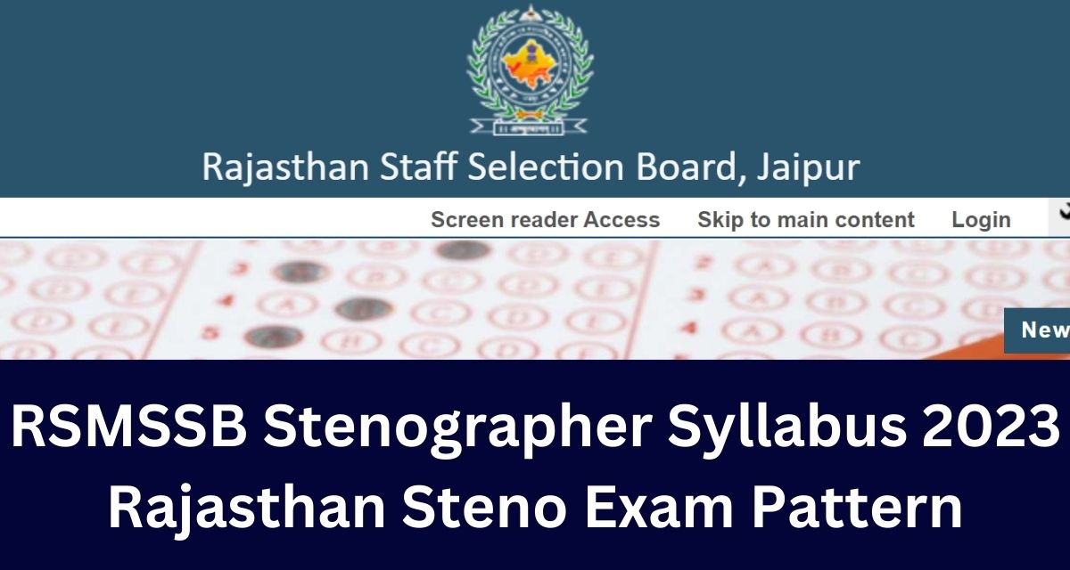 RSMSSB Stenographer Syllabus 2023 Rajasthan Steno Exam Pattern