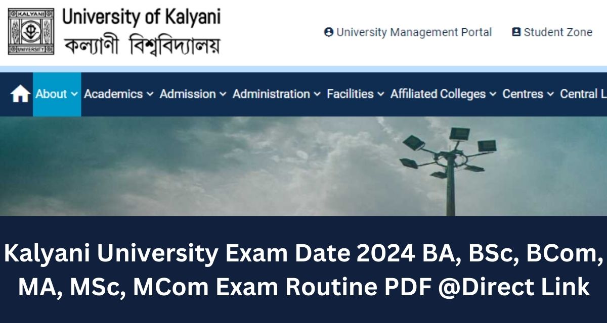 Kalyani University Exam Date 2024